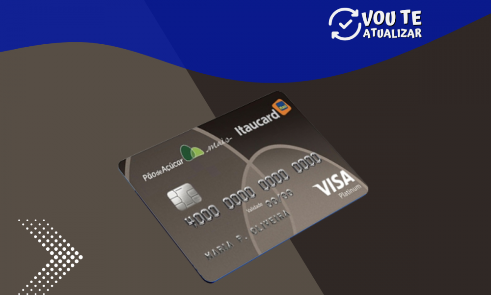 Cartão Pão De Açúcar Mais Itaucard Platinum Visa E Seus Benefícios Vou Te Atualizar 8989
