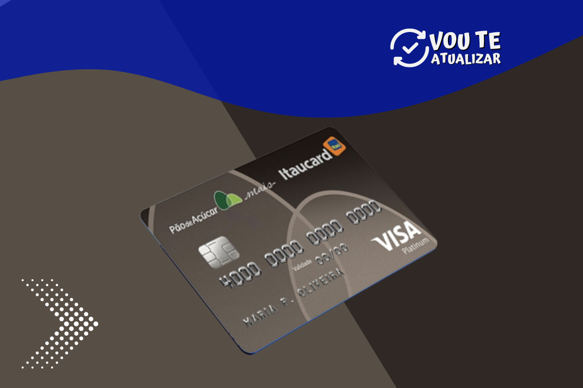 Cartão Pão De Açúcar Mais Itaucard Platinum Visa E Seus Benefícios Vou Te Atualizar 5417